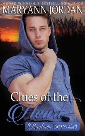 Kniha Clues of the Heart: Baytown Boys Maryann Jordan