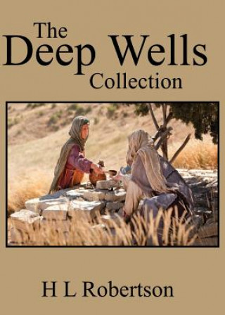 Kniha Deep Wells Collection H L Robertson