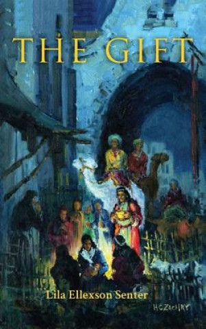 Buch The Gift Lila Ellexson Senter