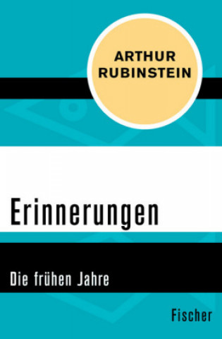 Kniha Erinnerungen Arthur Rubinstein