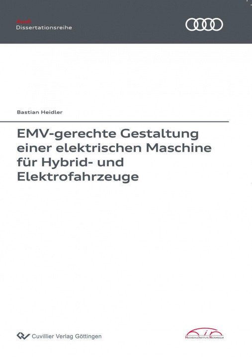 Kniha EMV-gerechte Gestaltung einer elektrischen Maschine für Hybrid- und Elektrofahrzeuge Bastian Heidler