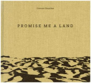 Libro Promise Me A Land Clément Chapillon