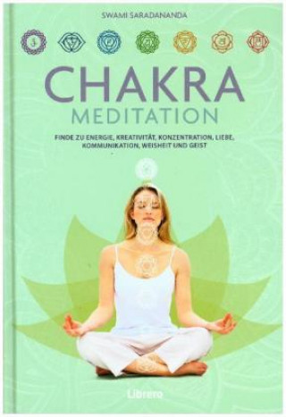 Kniha Chakra-Meditation Swami Saradananda