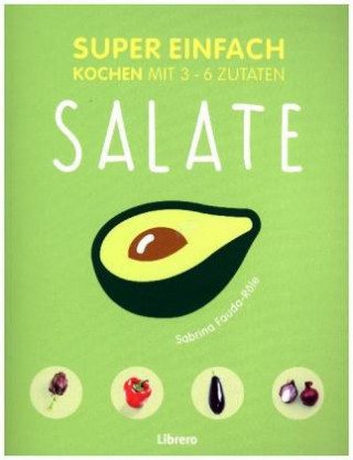 Boek Super einfach - Salate Sabrine Faude-Rôle