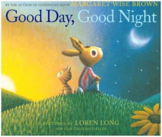 Könyv Good Day, Good Night Margaret Wise Brown