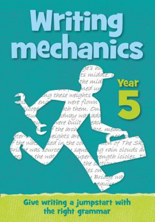 Kniha Year 5 Writing Mechanics 