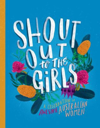 Carte Shout Out to the Girls Author name TBC