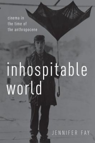 Boek Inhospitable World Fay