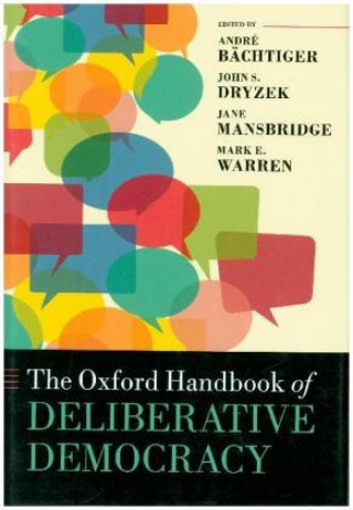 Kniha Oxford Handbook of Deliberative Democracy B?chtiger Andr