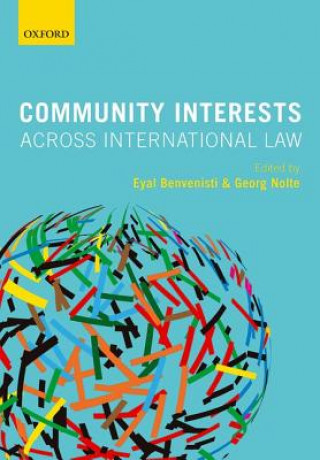 Carte Community Interests Across International Law Eyal Benvenisti