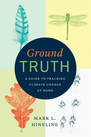 Kniha Ground Truth Mark L Hineline