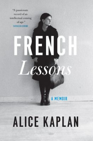 Carte French Lessons ALICE KAPLAN