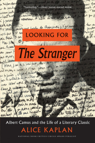 Kniha Looking for the Stranger ALICE KAPLAN
