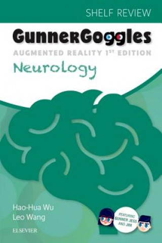 Könyv Gunner Goggles Neurology HAO-HUA WU