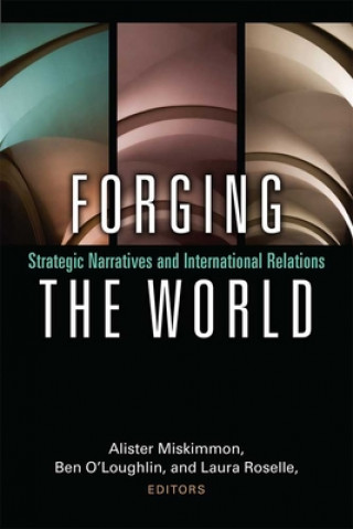 Kniha Forging the World Alister Miskimmon