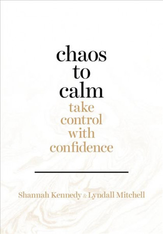 Carte Chaos to Calm Shannah Kennedy