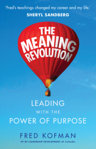 Kniha Meaning Revolution Fred Kofman