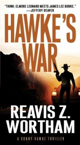 Knjiga Hawke's War Reavis Z. Wortham