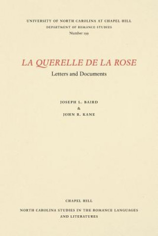 Kniha La Querelle de la Rose Joseph L. Baird