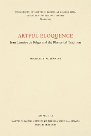 Knjiga Artful Eloquence Michael F.O. Jenkins