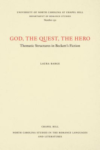 Книга God, The Quest, The Hero Laura Barge