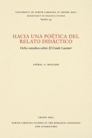 Knjiga Hacia una Poetica del Relato Didactico Anibal A. Biglieri