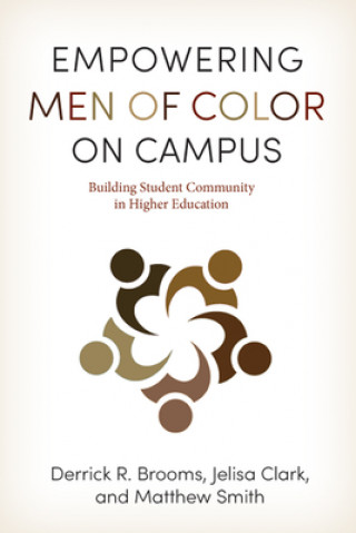 Buch Empowering Men of Color on Campus Derrick R. Brooms