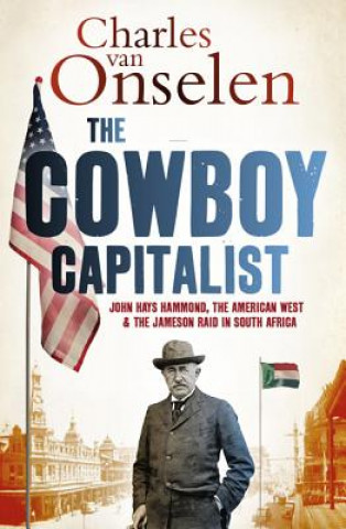 Knjiga Cowboy Capitalist Charles Van Onselen