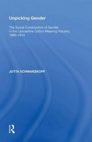 Knjiga Unpicking Gender Jutta Schwarzkopf