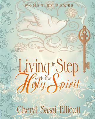 Carte Living in Step with the Holy Spirit CHERYL SAS ELLICOTT
