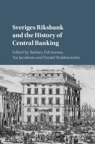 Książka Sveriges Riksbank and the History of Central Banking Rodney Edvinsson