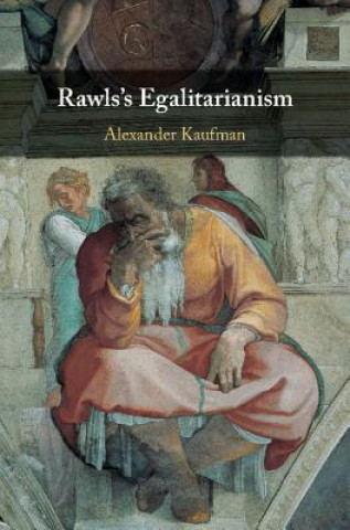 Kniha Rawls's Egalitarianism KAUFMAN  ALEXANDER