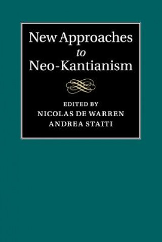 Könyv New Approaches to Neo-Kantianism Nicolas de Warren