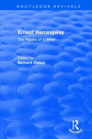 Kniha Routledge Revivals: Ernest Hemingway (1981) 