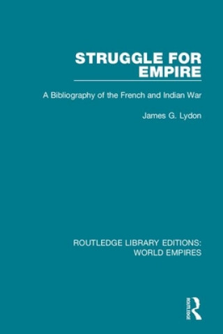 Kniha Struggle for Empire James G. Lydon