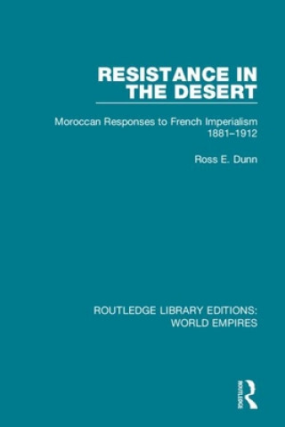 Könyv Resistance in the Desert Ross E. Dunn
