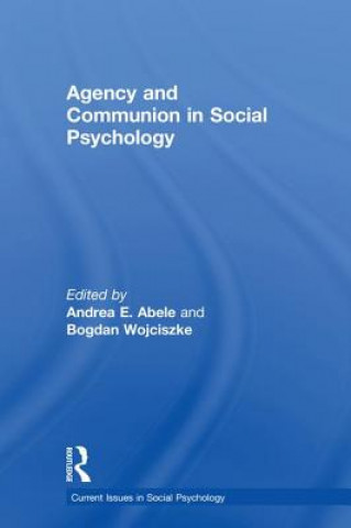 Könyv Agency and Communion in Social Psychology 