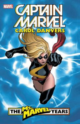 Könyv Captain Marvel: Carol Danvers - The Ms. Marvel Years Vol. 1 Brian Reed