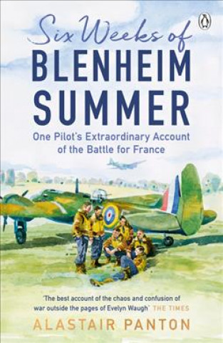 Knjiga Six Weeks of Blenheim Summer Alastair Panton