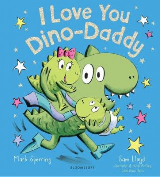 Kniha I Love You Dino-Daddy Mark Sperring