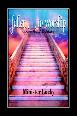 Kniha Fallen ... to Worship Minister Lucky
