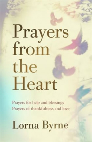 Carte Prayers from the Heart Lorna Byrne