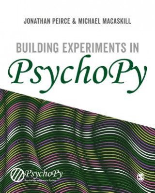 Könyv Building Experiments in PsychoPy Jonathan Peirce