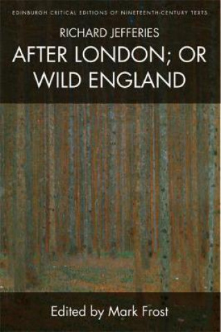 Libro Richard Jefferies, After London; or Wild England JEFFERIES  RICHARD