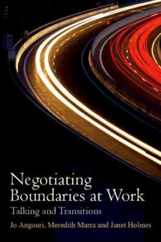 Knjiga Negotiating Boundaries at Work ANGOURI  JO