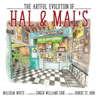Knjiga Artful Evolution of Hal & Mal's Malcolm White