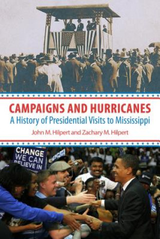 Kniha Campaigns and Hurricanes John M. Hilpert