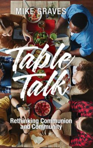 Knjiga Table Talk MIKE GRAVES