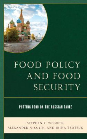 Könyv Food Policy and Food Security Stephen K. Wegren