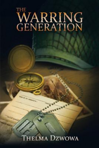 Buch Warring Generation THELMA DZWOWA
